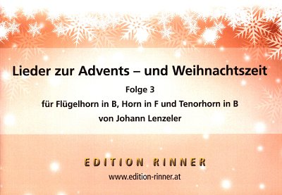 J. Lenzeler: Lieder zur Advent- und, FlhHrnThrn (PartStsatz)