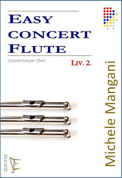 M. Mangani: Easy Concert Flute 2, 3Fl (Pa+St)