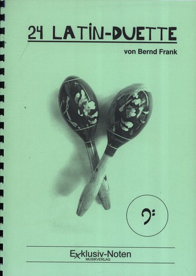 B. Frank: 24 Latin-Duette (Spielpart.)
