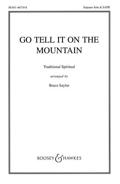 Go tell it on the mountain