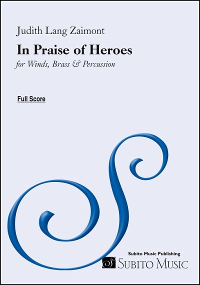 J. Lang Zaimont: In Praise of Heroes, BlensPerc (Part.)