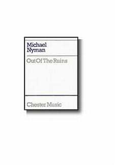 M. Nyman: Out Of The Ruins, GchOrg