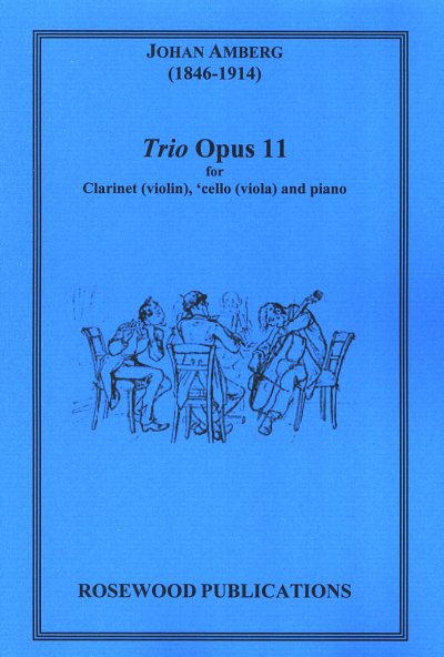 Amberg, Johan (1846–1914): Trio opus 11
