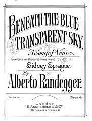 Alberto Randegger: Beneath The Blue Transparent Sky
