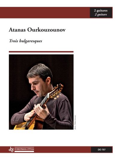 A. Ourkouzounov: Trois bulgaresques, 2Git (Sppa)