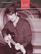 Jeff Bates: The Love Song