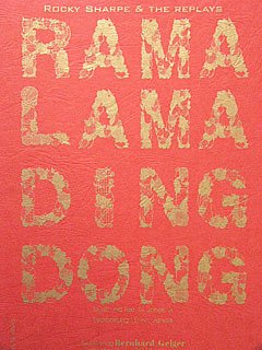 Sharpe R. + The Replays: Rama Lama Ding Dong