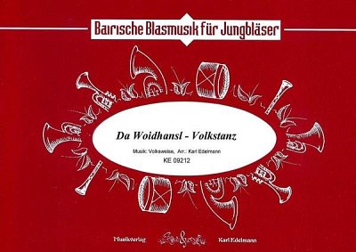 (Traditional): Da Woidhansl, Blaso/Jublas (Dir+St)