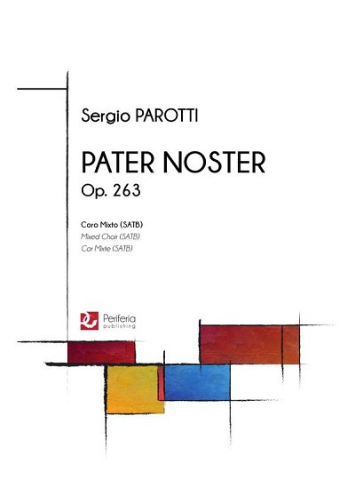 Pater Noster, op. 263 for Mixed Choir (SATB) (Pa+St)