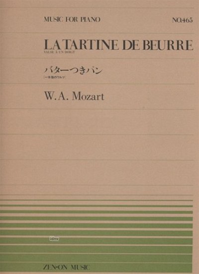 W.A. Mozart: La Tartine de Beurre Nr. 465, Klav