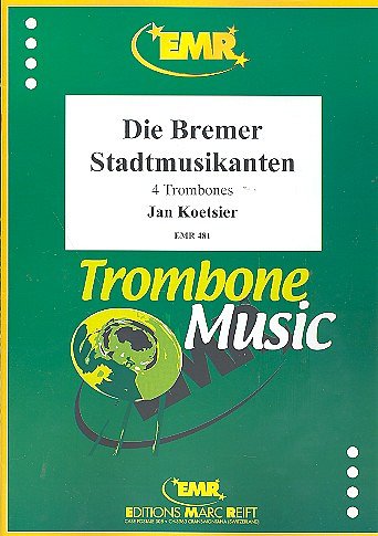 J. Koetsier: Die Bremer Stadtmusikanten Op. 138