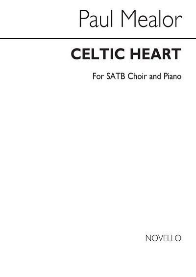 P. Mealor: Celtic Heart, GchKlav (Chpa)