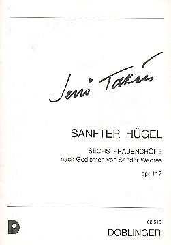J. Takacs: Sanfter Huegel Op 117/1