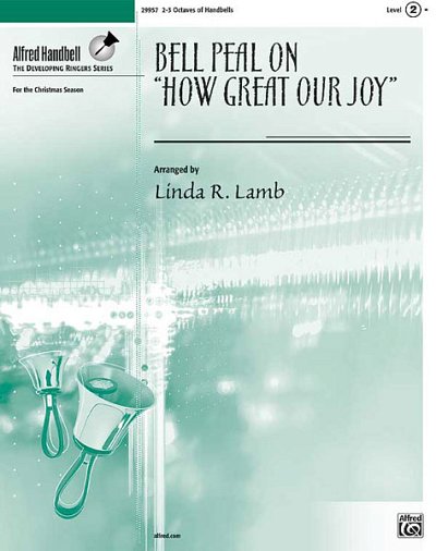 Bell Peal on How Great Our Joy, HanGlo (Bu)