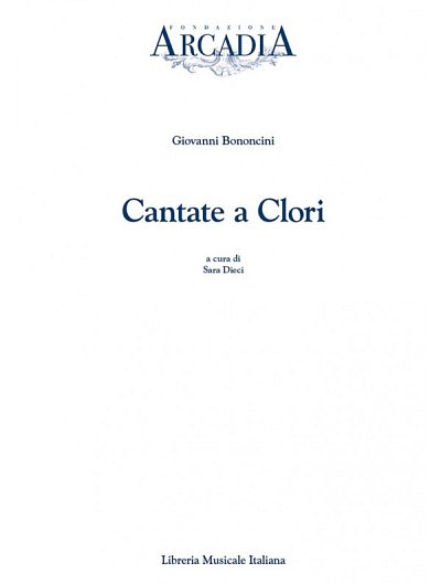 G.B. Bononcini: Cantate a Clori, GesInstr