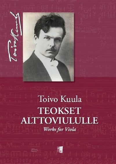 T. Kuula: Works For Viola, VaKlv (KlavpaSt)