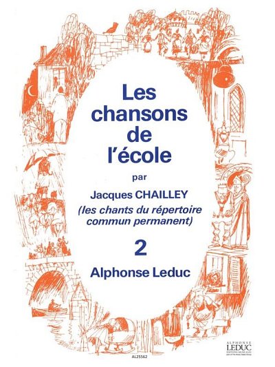 J. Chailley: Chansons de L'Ecole Vol. 2 (Bu)