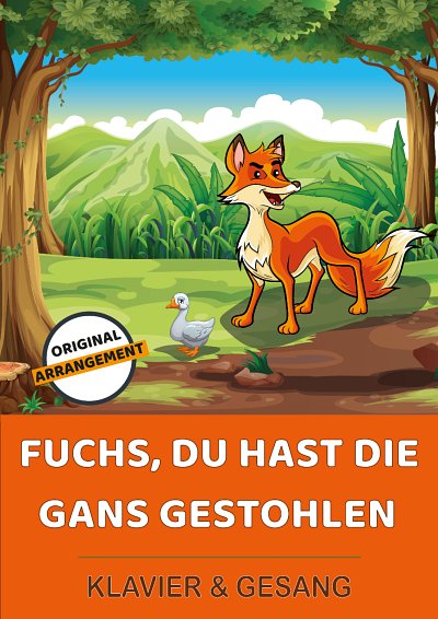 DL: traditional: Fuchs, du hast die Gans gestohlen, GesKlavG