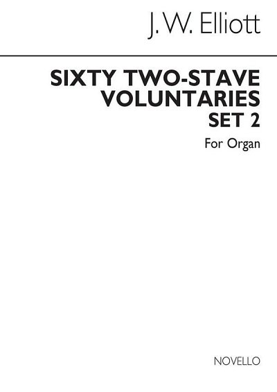 Sixty 2-Stave Voluntaries For Harmonium Set 2, Org