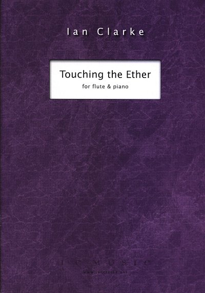 I. Clarke: Touching The Ether