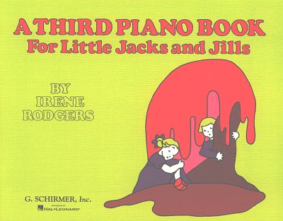 Third Piano Book for Little Jacks and Jills, Klav