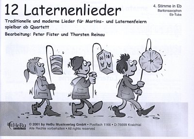 12 Laternenlieder Traditionelle und moderne Lieder fuer Mart