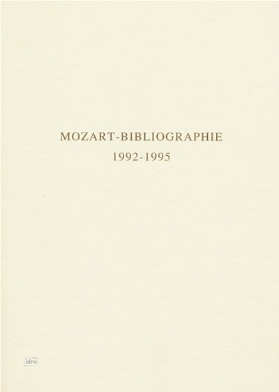 Mozart–Bibliographie. 1992-1995