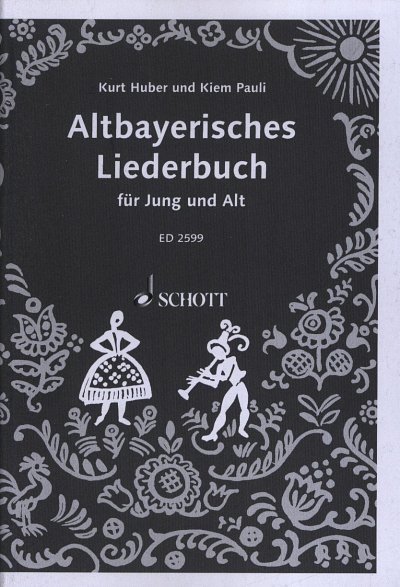 Altbayerisches Liederbuch , Ges