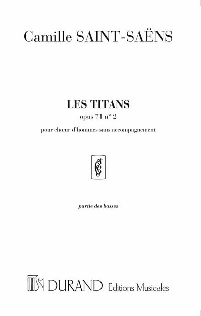 C. Saint-Saëns: Les Titans Basses (Part.)