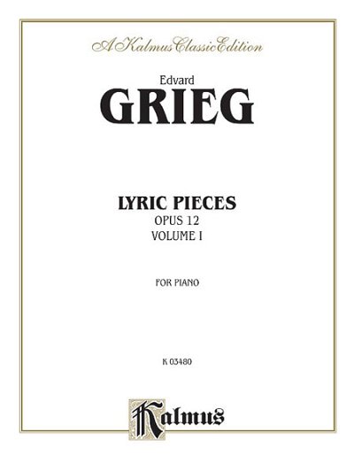 E. Grieg: Lyric Pieces, Op. 12