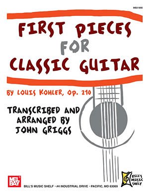L. Köhler: First Pieces for Classical Guitar, Git