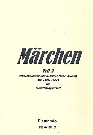 L. Eccles: Maerchen 3: Schneeweisschen und Rosen, 4Blf (Pa+S