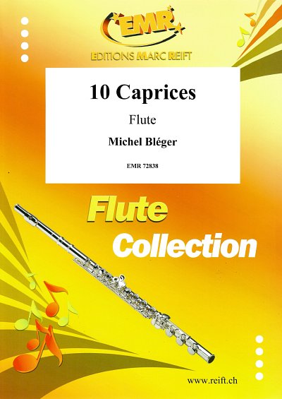 M. Bléger: 10 Caprices, Fl