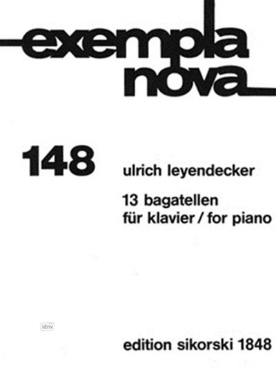U. Leyendecker y otros.: 13 Bagatellen für Klavier