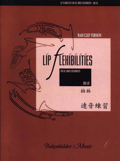 B. Lin: Bass Clef Lip Flexibilities, BlechBs