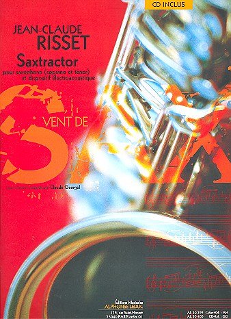 J. Risset: Risset Jean Saxtractor Saxophone (Bu+CD)
