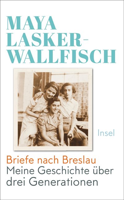 M. Lasker-Wallfisch: Briefe nach Breslau (Bu)