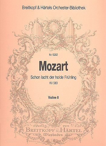 W.A. Mozart: Schon lacht der holde Fruehling KV 580 (Vl2)