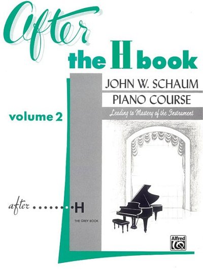 J.W. Schaum: After the H Book, Volume 2, Klav