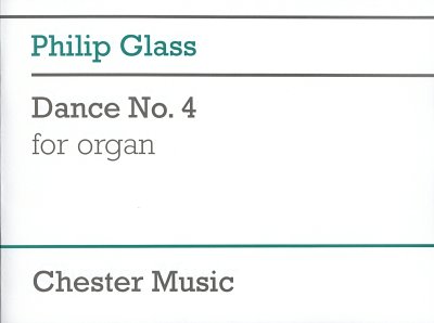 P. Glass: Dance No. 4 For Organ, Org
