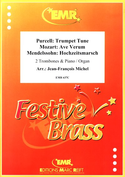 J. Michel: Ave Verum-Trumpet Tune- Hochzeitsmarsch