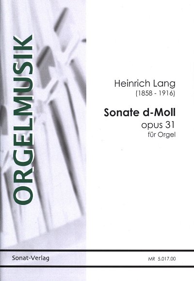 H. Lang: Sonate d-Moll op.31, Org