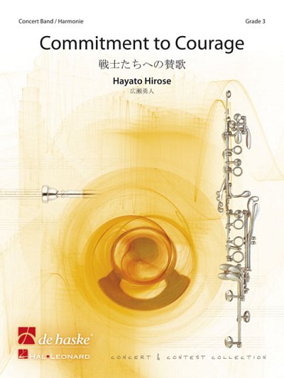 H. Hirose: Commitment to Courage, Blaso (Part.)