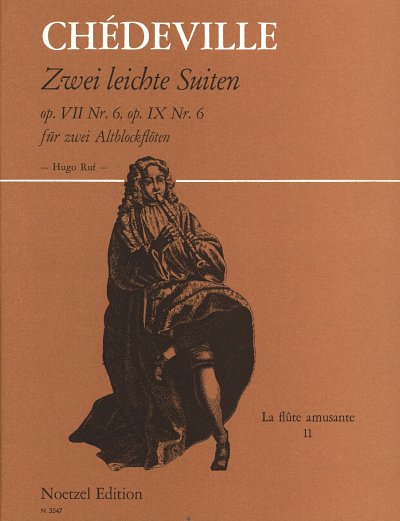 E.P. Chédeville: Zwei leichte Suiten op. 7 Nr., 2Ablf (Sppa)