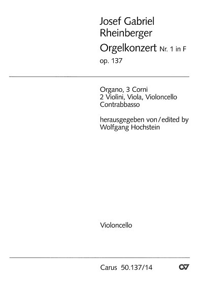 AQ: J. Rheinberger: Orgelkonzert Nr. 1 in F op. 13, (B-Ware)