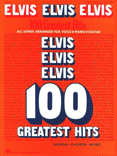 Elvis: 100 Greatest Hits, GesKlaGitKey (SB)