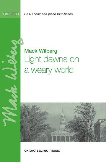 M. Wilberg: Light dawns on a weary world