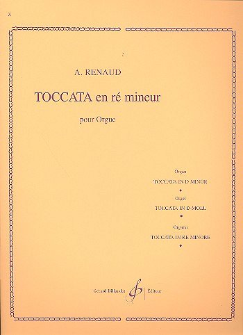 A. Renaud: Toccata En Re Mineur Opus 108 No1, Org