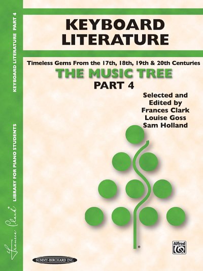 F. Clark et al.: The Music Tree: Keyboard Literature, Part 4