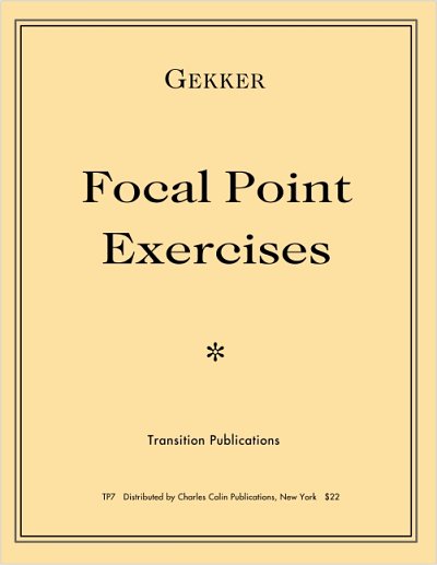 C. Gekker: Focal Point Exercises